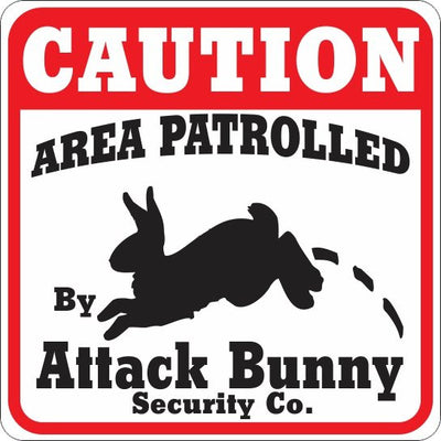 Caution Attack Bunny Sign - Critter Country Supply Ltd.