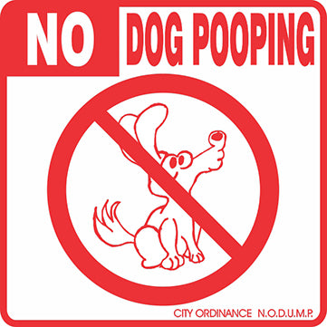 No Dog Pooping Sign - Critter Country Supply Ltd.