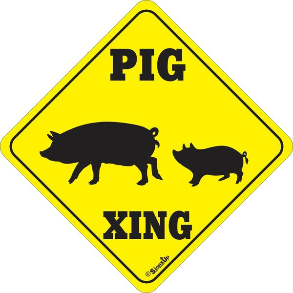 Xing Sign - Pig - Critter Country Supply Ltd.