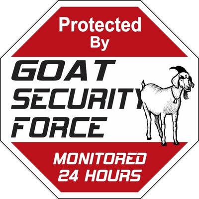 Security Force Sign - Goat - Critter Country Supply Ltd.